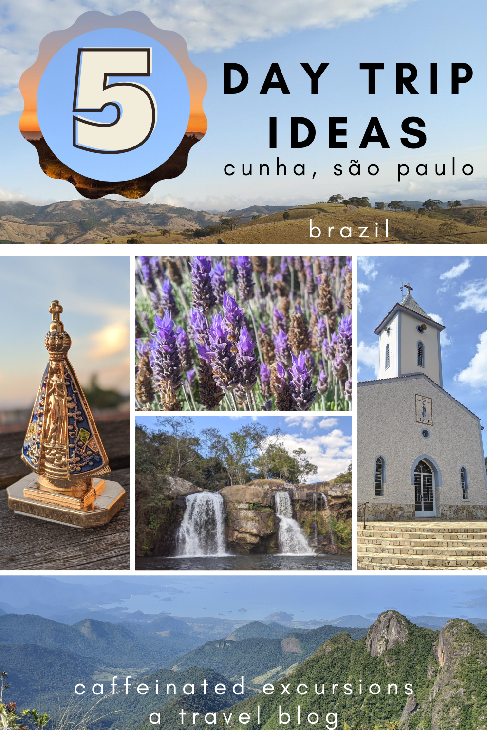 Check out this post to learn about five day trips you should take while visiting Cunha! #cunha #cunhasp #cunhasaopaulo #cunhabrasil #cunhabrazil #cunhasaopaulobrazil #cunhasaopaulobrasil #cidadedecunha #camposdecunha #olavandario #lavenderfarm #waterfalls #cachoeiras #aparecida #aparecidasaopaulo #aparecidabrasil #aparecidabrazil #pedradamacela #paraty #parquenacionaldaserradabocaina #travelblog #travelblogs #travelblogger #travelbloggers #travelbrazil #visitbrazil #caffeinatedexcursions