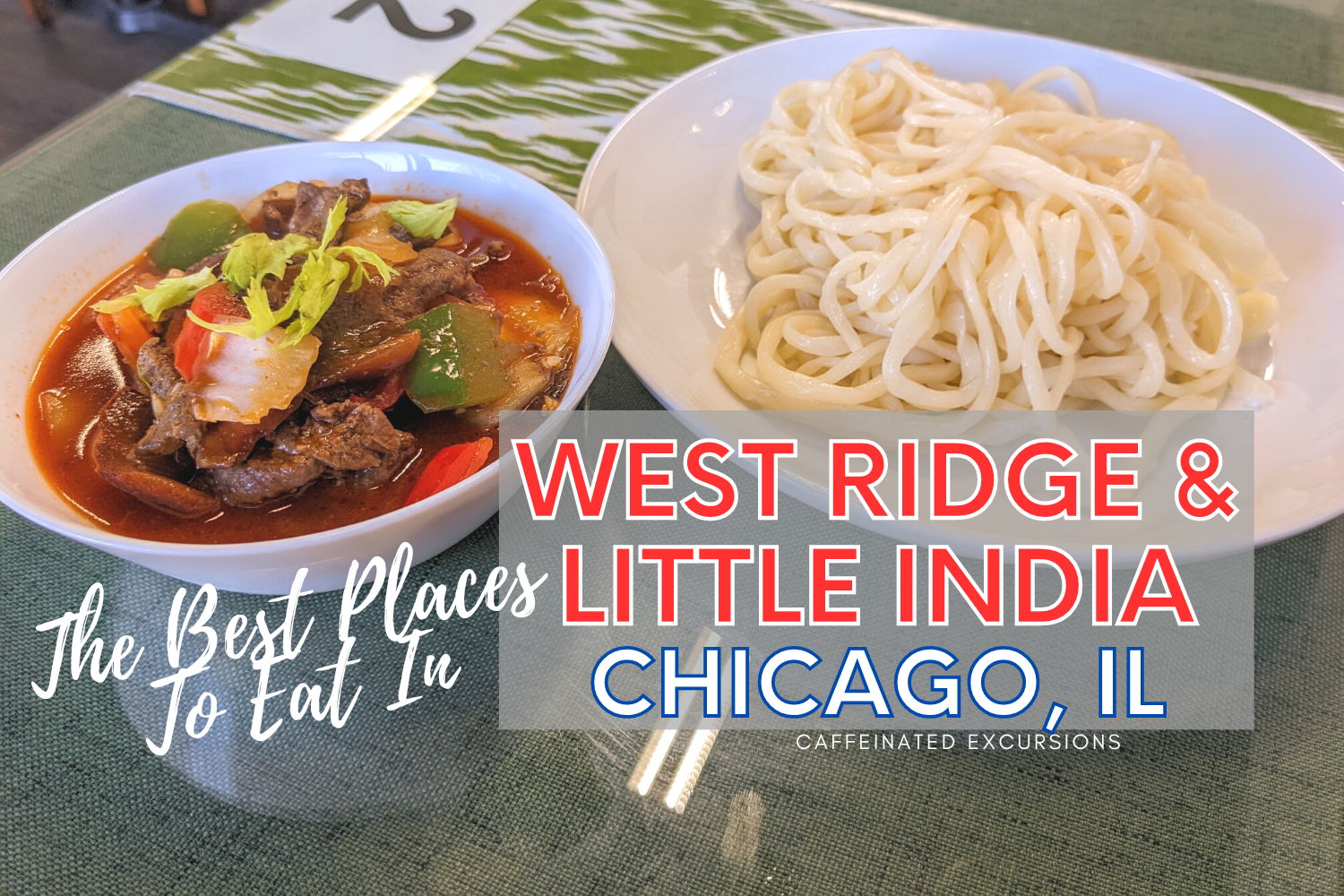 Read more about the article The Best Places To Eat In West Ridge And Little India, Chicago