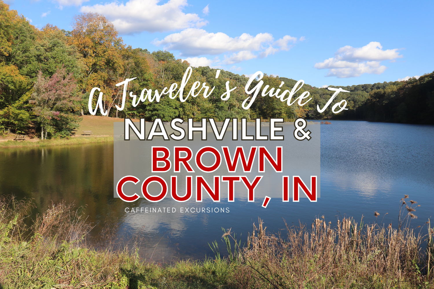 Read more about the article A Traveler’s Guide To Nashville And Brown County, IN
