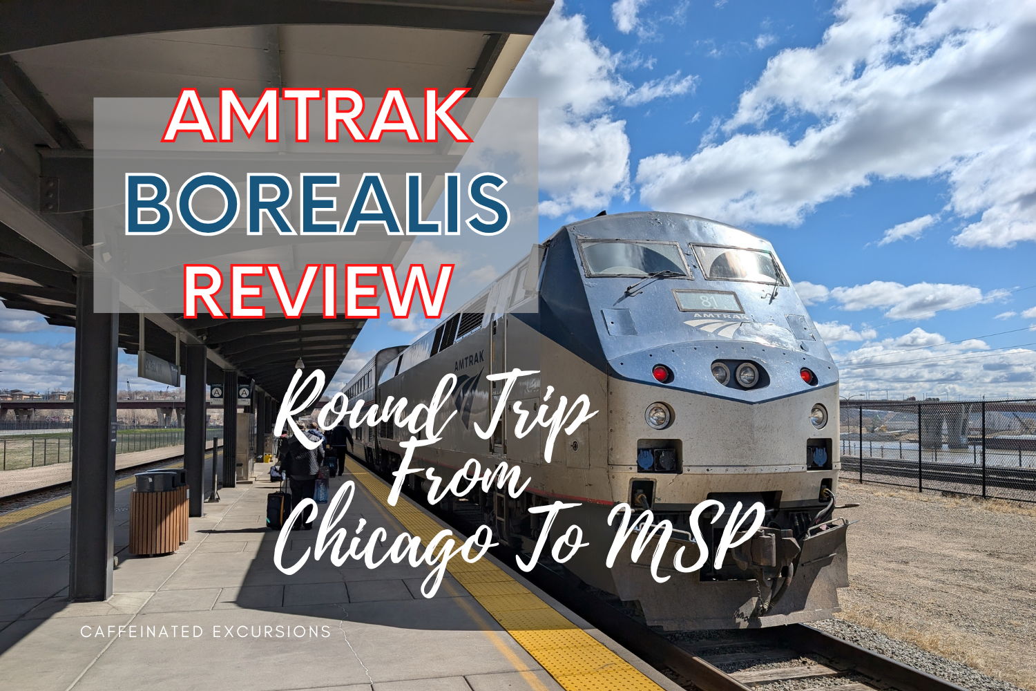 Read more about the article Amtrak Borealis Review: Round Trip From Chicago To Minneapolis St. Paul
